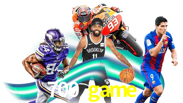 700 game Apostas esportivas ao vivo online